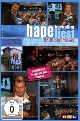 Hape Kerkeling liest - Ich bin dann mal weg (2008) poster
