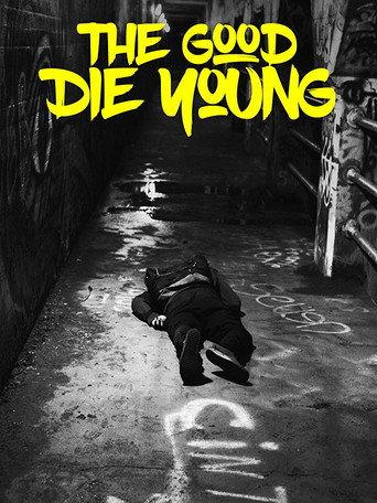 The Good Die Young (2018) poster