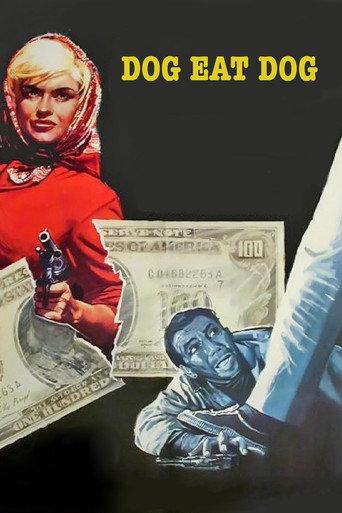 Dog Eat Dog! (1964) poster