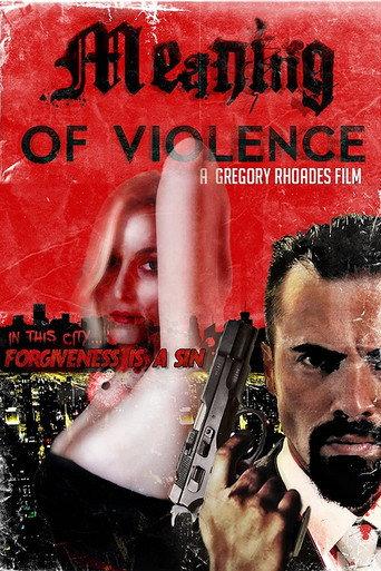 Meaning of Violence () poster