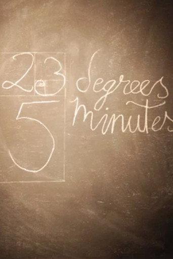 23 Degrees, 5 Minutes (2011) poster