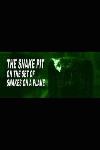 The Snake Pit: On the Set of 'Snakes on a Plane' (2007) poster