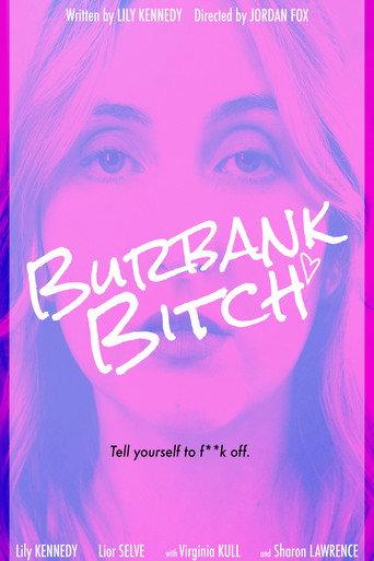 Burbank Bitch () poster