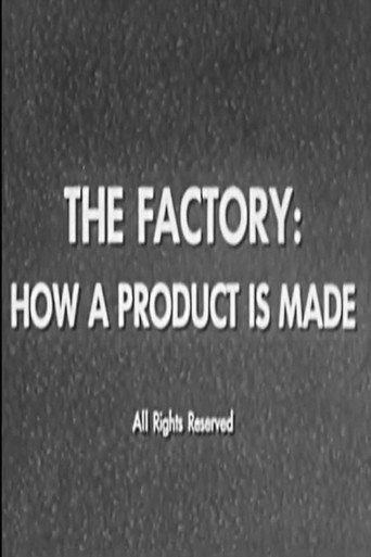 The Factory: How a Product is Made (1956) poster