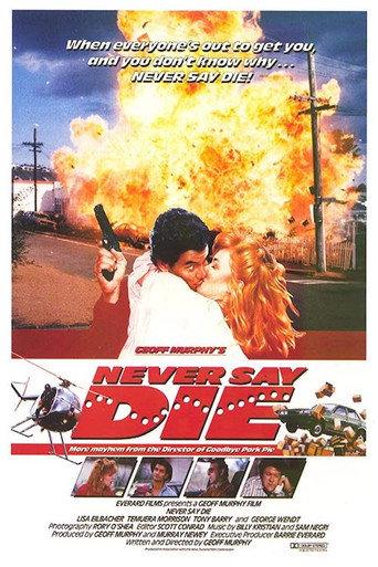 Never Say Die (1988) poster