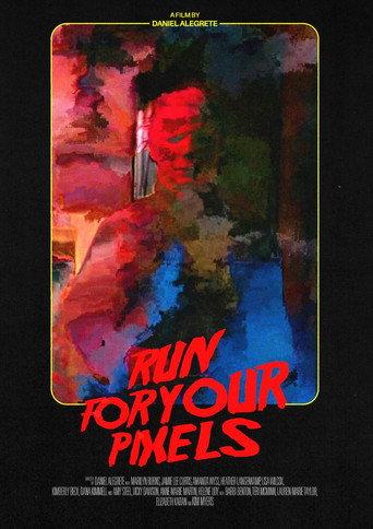 Run for Your Pixels () poster