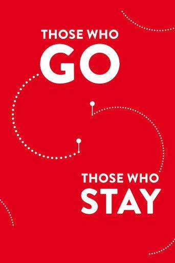 Those Who Go Those Who Stay (2013) poster