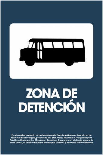 Zona de detención () poster