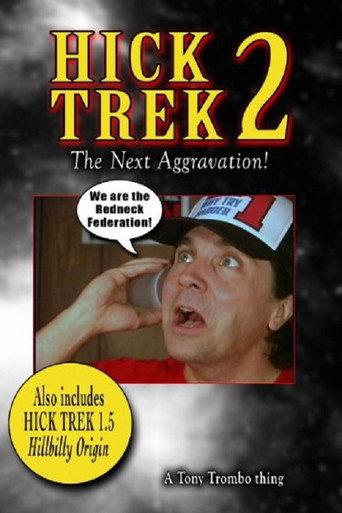 Hick Trek 2: The Next Aggravation! (2005) poster