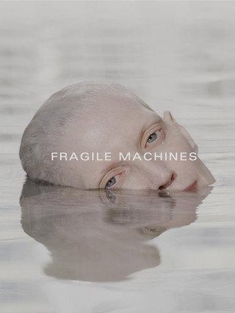 Fragile Machines (2019) poster