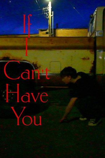 If I Cant Have You (2026) poster