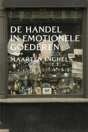 The Trade In Emotional Goods (2013) poster