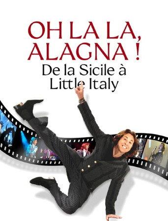 Oh la la, Alagna ! De la Sicile à Little Italy (2024) poster