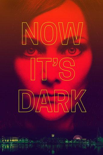 Now It's Dark (2018) poster