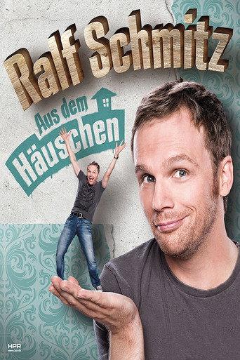 Ralf Schmitz Aus dem Häuschen (2016) poster