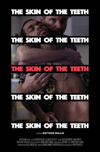 The Skin of the Teeth (2018) poster