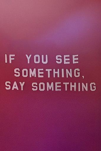 If You See Something, Say Something (2006) poster