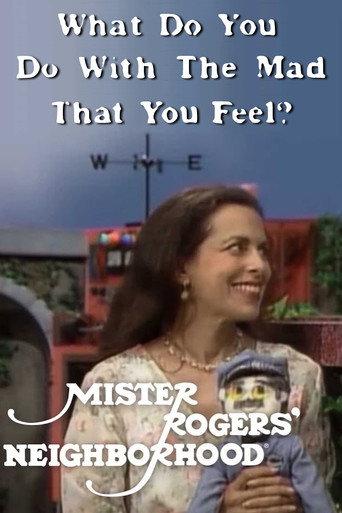 Mr. Rogers' Neighborhood: What Do You Do with the Mad That You Feel? (1968) poster