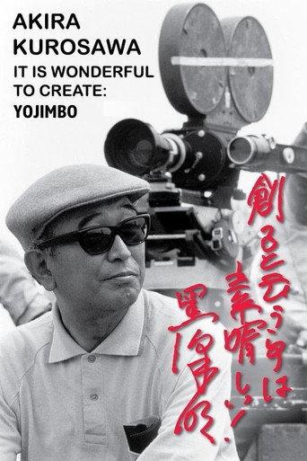 Akira Kurosawa: It Is Wonderful to Create: 'Yojimbo' (2002) poster