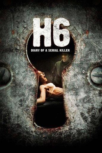 H6: Diary of a Serial Killer (2007) poster