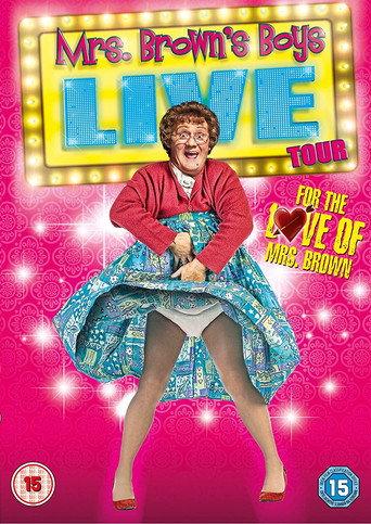 Mrs. Brown's Boys Live Tour: For the Love of Mrs. Brown (2014) poster