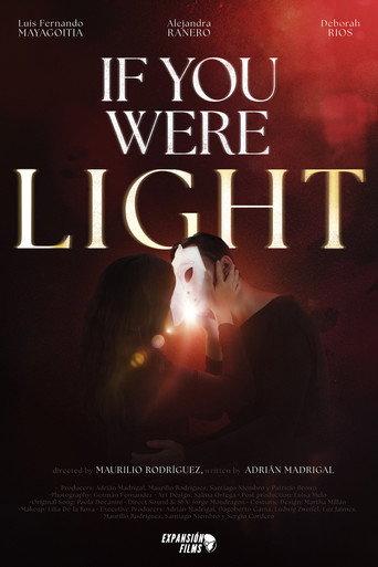 Como si fueras luz () poster