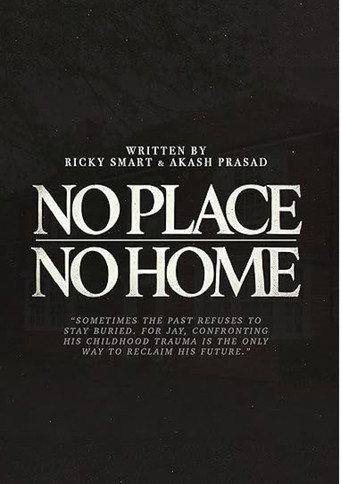 No Place No Home () poster