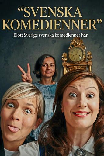 Blott Sverige svenska komedienner har (2019) poster