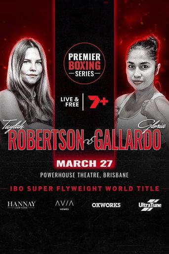 Taylah Robertson vs. Gloria Gallardo (2024) poster