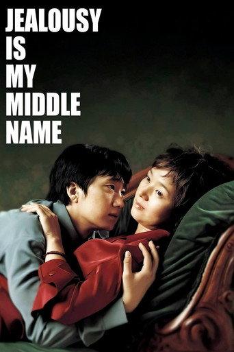 Jealousy Is My Middle Name (2003) poster