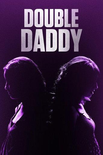 Double Daddy (2015) poster