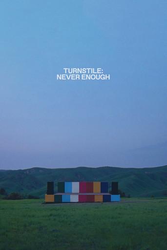 Turnstile: Never Enough (2025) poster
