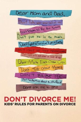 Don't Divorce Me! Kids' Rules for Parents on Divorce (2012) poster