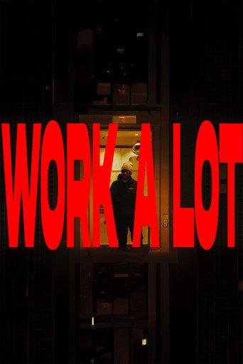 Work A Lot (2025) poster