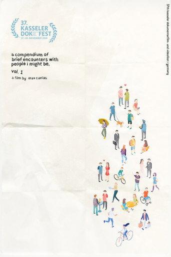 A Compendium of Brief Encounters with People I Might Be, Vol. 1 (2020) poster