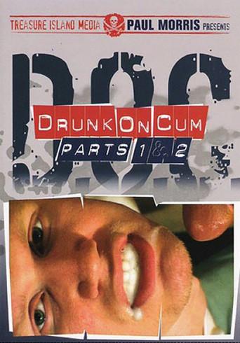 Drunk on Cum 1 & 2 (2004) poster