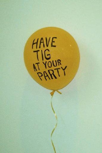 Have Tig at Your Party (2008) poster