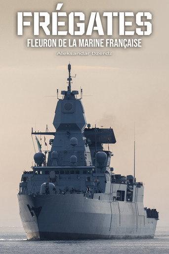 Frigates - The Pride of the French Navy (2019) poster