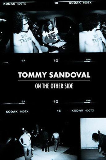 Tommy Sandoval: On The Other Side () poster