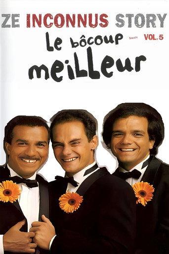 Les Inconnus - Ze Inconnus Story - Le Bôcoup meilleur (Vol. 5) (2016) poster