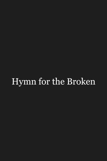 Hymn for the Broken () poster