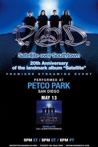 P.O.D. - Satellite Over Southtown: "Satellite" Full Album Performance (2021) poster