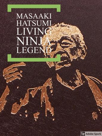 Masaaki Hatsumi: Living Ninja Legend (2016) poster