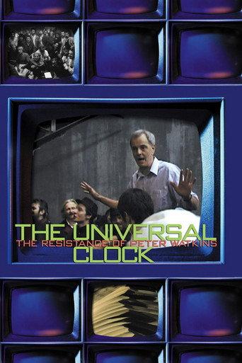 The Universal Clock: The Resistance of Peter Watkins (2001) poster