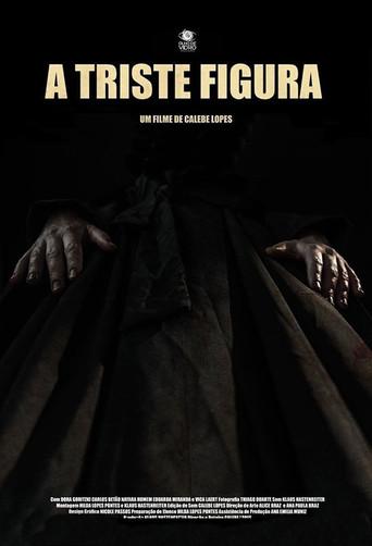 A Triste Figura (2018) poster