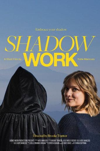Shadow Work () poster
