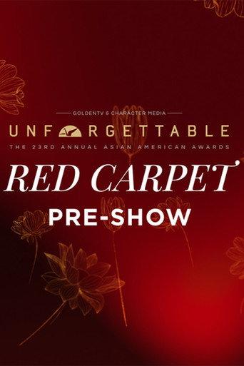 The 23rd Annual Unforgettable Awards Red Carpet Pre-Show () poster
