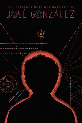 The Extraordinary Ordinary Life of José González (2011) poster