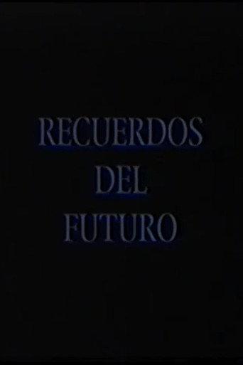 Recuerdos del futuro: Raúl Pellegrín (1992) poster
