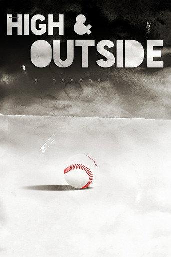 High & Outside: A Baseball Noir (2018) poster